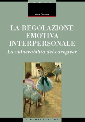 La regolazione emotiva interpersonale. La vulnerabilit&agrave; del caregiver