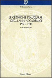 Le cerimonie inaugurali degli anni accademici (1993-1996)