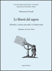 Le libertà del sapere. Filosofia e «scienza universale» in Charles Sorel