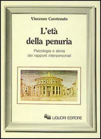 L'et&agrave; della penuria