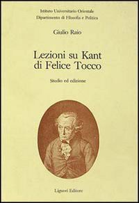 Lezioni su Kant di Felice Tocco. Studio ed edizioni