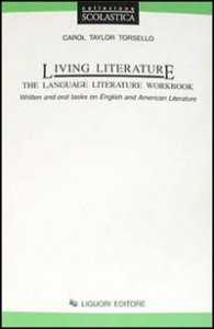 Living Literature. The Language Literature Workbook. Written