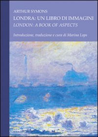 Londra. Un libro di immagini&shy;London. A book of aspects