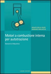 Motori a combustione interna per autotrazione - Elementi di macchine