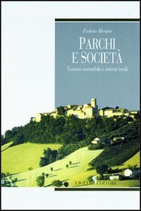 Parchi e societ&agrave;. Turismo sostenibile e sistemi locali