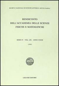 Rendiconto dell'Accademia delle scienze fisiche e matematiche. Serie IV. Vol. 59: Anno 1991. - Anno 1991
