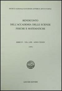 Rendiconto dell'Accademia delle scienze fisiche e matematiche. Serie IV. Vol. 62: Anno 1995. - Anno 1995
