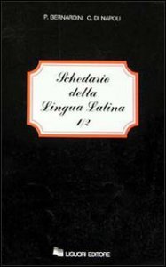 Schedario Della Lingua Latina. Vol. 1/1