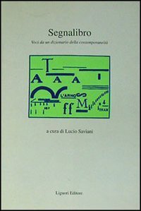 Segnalibro. Voci da un dizionario della contemporaneit&agrave;