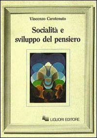 Socialit&agrave; e sviluppo del pensiero