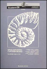 Spazi espositivi contemporanei. Dal museo alla citt&agrave;
