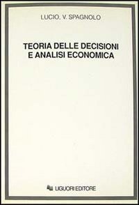 Teoria delle decisioni e analisi economica