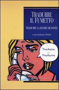 Tradurre il fumetto-Traduire la bande dessin&eacute;e