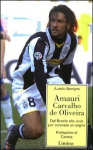Amauri Carvalho De Oliveira - Dal Brasile alla Juve per coronare un sogno