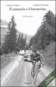 Il camoscio e il borraccino - Vito Taccone. Con DVD