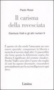Il carisma della rovesciata - Gianluca Vialli e gli altri numeri 9