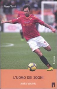 L'uomo dei sogni - Mirko Vucinic