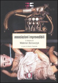 Associazioni imprevedibili - Il cinema di Walerian Borowczyk