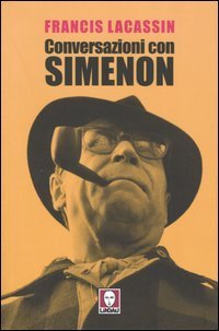 Conversazioni con Simenon