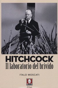 Hitchcock. Il laboratorio del brivido