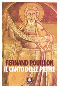 Il canto delle pietre. Diario di un monaco costruttore
