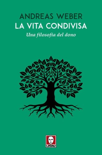 La vita condivisa. Una filosofia del dono