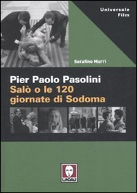 Pier Paolo Pasolini - Salò o le 120 giornate di Sodoma