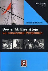 Sergej M. Ejzenstejn. La corazzata Pot&euml;mkin