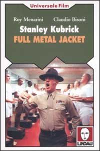 Stanley Kubrick - Full Metal Jacket