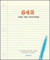 642 idee per scrivere