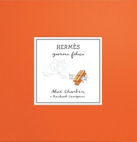 Herm&egrave;s. Giorni felici