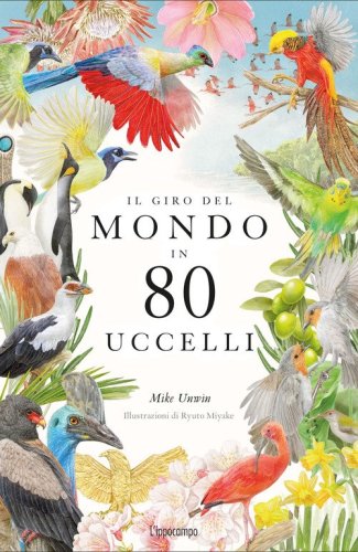 Il giro del mondo in 80 uccelli