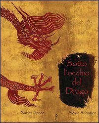 Sotto L`occhio Del Drago