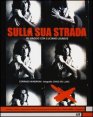 Sulla sua strada - In viaggio con Luciano Ligabue