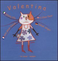 Paura blu. Valentina