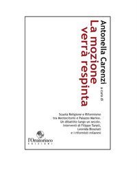 La mozione verr&agrave; respinta