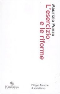 L'esercizio e le riforme. Filippo Turati e il socialismo