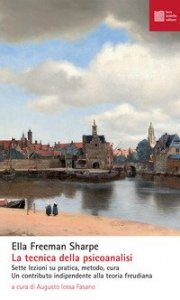 La tecnica della psicoanalisi. Sette lezioni su pratica, metodo, cura. Un contributo indipendente alla teoria freudiana