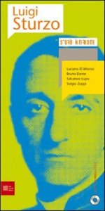 Luigi Sturzo - Storie interrotte. Con CD Audio