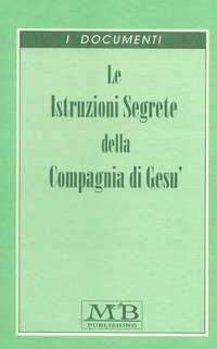 Istruzioni segrete della Compagnia di Ges&ugrave;