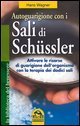 Autoguarigione con i sali di Sch&uuml;ssler