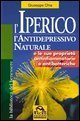 L'iperico - L'antidepressivo naturale e le sue propriet&agrave; antinfiammatorie e antibatteriche