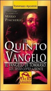 Quinto vangelo - Il vangelo di Tommaso. Testo originale a fronte