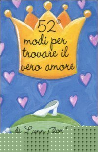 52 modi per trovare il vero amore. Carte