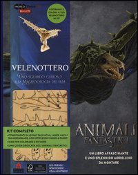 Velenottero. Animali fantastici e dove trovarli. Uno sguardo curioso alla magizoologia del film. Ediz. a colori. Con gadget