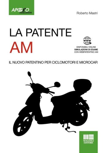 La patente AM. Il nuovo patentino per ciclomotori e microcar