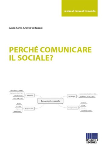 Perch&eacute; comunicare il sociale?