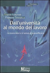Dall'universit&agrave; al mondo del lavoro. Le transazioni e il senso di autoefficacia