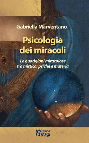 Partners. Psicodinamiche consce e inconsce nella relazione di coppia -  Vittorio Luigi Castellazzi - Magi Edizioni - Libro Librerie Università  Cattolica del Sacro Cuore