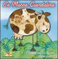 La mucca Guendalina